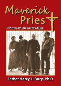 Maverick Priest : A Story of Life on the Edge