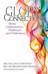 Glory Connections : Divine Collaborations, Challenges, and Celebrations