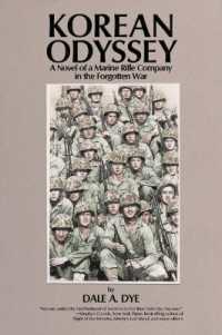 KOREAN ODYSSEY (EB) : A Novel of a Marine Rifle Company in the Forgotten War
