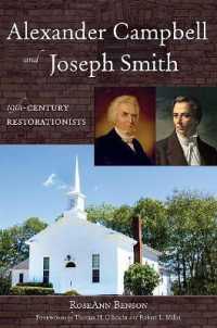 Alexander Campbell and Joseph Smith : 19th Century Restorationists
