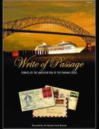 Write of Passage : Stories of the American Era of the Panama Canal