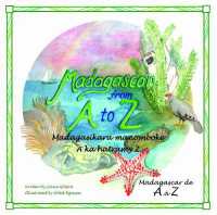 Madagascar from a to Z : English, Vezo, and French Edition （2ND）