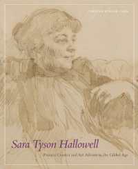 Sara Tyson Hallowell : Pioneer Curator and Art Advisor in the Gilded Age (Sara Tyson Hallowell)