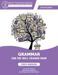 Grammar for the Well-Trained Mind Purple Workbook, Revised Edition (Grammar for the Well-trained Mind)