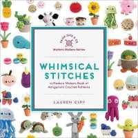 Whimsical Stitches : A Modern Makers Book of Amigurumi Crochet Patterns (Modern Makers)