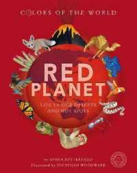 Red Planet : Life in our Deserts and Hot Spots