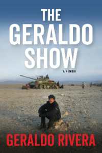 Geraldo Show : A Memoir -- Hardback