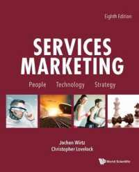 サービス業のマーケティング（第８版）<br>Services Marketing: People, Technology, Strategy (Eighth Edition) （8TH）