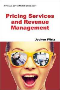 Pricing Services and Revenue Management (Winning in Service Markets Series)