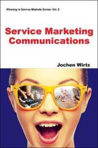 Service Marketing Communications (Winning in Service Markets Series)