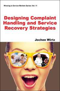 Designing Complaint Handling and Service Recovery Strategies (Winning in Service Markets Series)