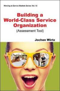 Building a World Class Service Organization (Assessment Tool) (Winning in Service Markets Series)