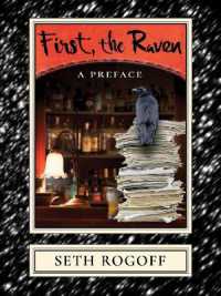 First, the Raven : A Preface