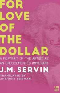 For Love of the Dollar : A Memoir
