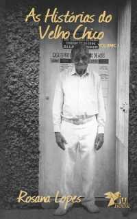 As Histórias do Velho Chico (Volume)