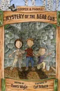 Mystery of the Bear Cub (Cooper and Packrat)