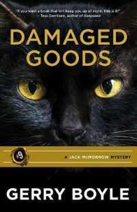 Damaged Goods : A Jack McMorrow Mystery #9 (Jack Mcmorrow Mystery)