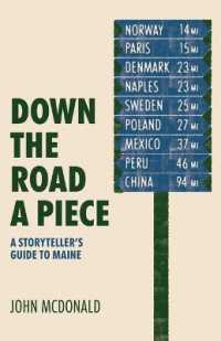 Down the Road a Piece : A Storyteller's Guide to Maine