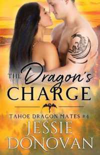 The Dragon's Charge (Tahoe Dragon Mates)