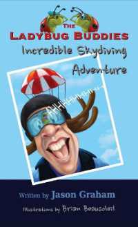 THE LADYBUG BUDDIES Incredible Skydiving Adventure (Ladybug Buddies)