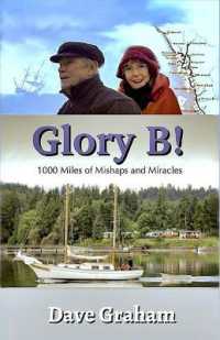 Glory B! : 1000 Miles of Mishaps and Miracles