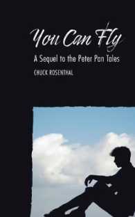 You Can Fly : A Sequel to the Peter Pan Tales