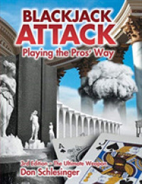Blackjack Attack : Playing the Pros Way （3 Revised）