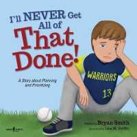 I'Ll Never Get That Done! : A Story about Planning and Prioritizing (I'll Never Get That Done!)