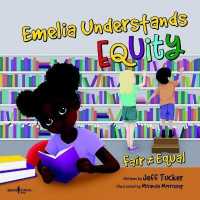 Emelia Understands Equity : Fair Doesn't Always Mean Equal