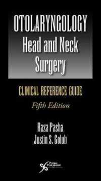 Otolaryngology-Head & Neck Surgery : Clinical Reference Guide （5TH）