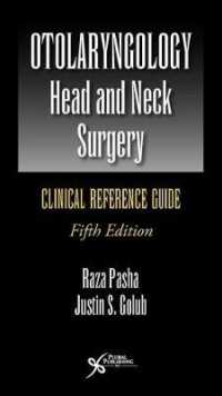 Otolaryngology-Head & Neck Surgery : Clinical Reference Guide （5TH）