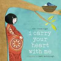 I Carry Your Heart with Me （Board Book）