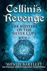 Cellini's Revenge : The Mystery of the Silver Cups, Book 2 (Cellini's Revenge)