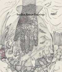 Suellen Rocca: Drawings
