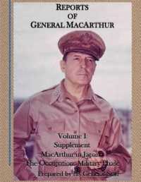 Reports of General MacArthur : MacArthur in Japan: The Occupation: Military Phase Volume 1 Supplement