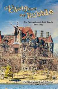 Rising from the Rubble : The Restoration of Boldt Castle 1977-2002