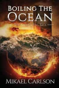 Boiling the Ocean (The America, Inc. Saga") 〈3〉