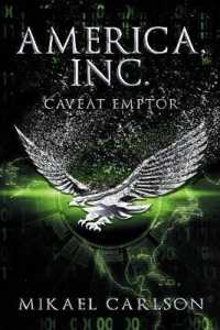 America, Inc. : Caveat Emptor (Black Swan Saga)