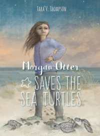 Morgan Otter Saves the Sea Turtles