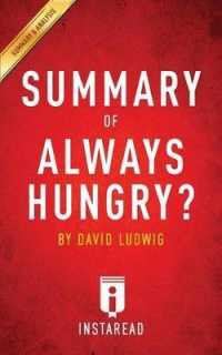 Summary of Always Hungry? : By David Ludwig Includes Analysis