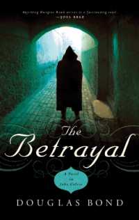 The Betrayal : A Novel on John Calvin （2ND）