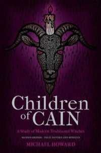 Children of Cain : A Study of Modern Traditional Witches （2ND）