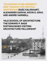 The Marine Etablissement : Edward P. Bass Distinguished Visiting Architecture Fellowship (Edward P. Bass Distinguished Visiting Architecture Fellowship)