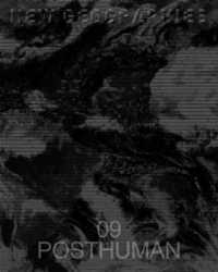New Geographies 09 : Posthuman (New Geographies)
