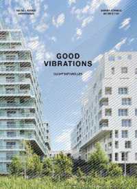 Good Vibrations : Clichy Batignolles: Lot E8 & Parc 1 （English）