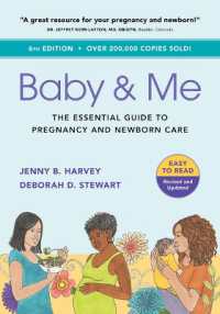 Baby & Me : The Essential Guide to Pregnancy and Newborn Care