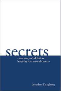Secrets : A Story of Addiction, Infidelity, and Second Chances