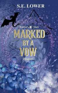 Marked by a Vow: Dragons (Warrior's Mark") 〈1〉