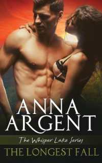 The Longest Fall : A Novella (Whisper Lake)