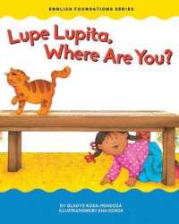 Lupe Lupita, Where Are You? (Foundations) （Board Book）